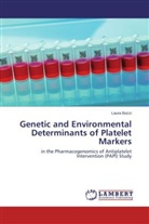 Laura Bozzi - Genetic and Environmental Determinants of Platelet Markers