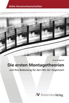 Jona Krügener - Die ersten Montagetheorien