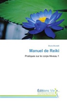 Bruno Brunetti, Brunetti-b - Manuel de reiki