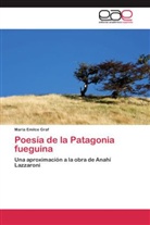 María Emilce Graf - Poesía de la Patagonia fueguina