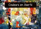 Carmen Mocanu - Couleurs en liberté (Livre poster DIN A4 horizontal)