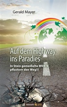 Gerald Mayer - Auf dem Highway ins Paradies