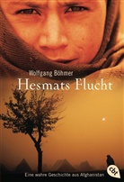Wolfgang Böhmer - Hesmats Flucht