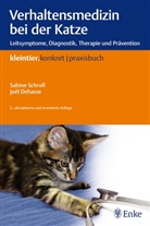 Joel Dehasse, Joel (Dr.) Dehasse, Sabin Schroll, Sabine Schroll - Verhaltensmedizin bei der Katze