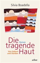 Silvia Boadella - Die tragende Haut