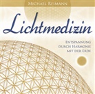 Michael Reimann - Lichtmedizin, 1 Audio-CD (Audiolibro)