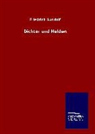 Friedrich Gundolf - Dichter und Helden