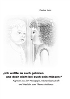 Dorina Lutz - "Ich wollte zu euch gehören und doch nicht bei euch sein müssen"