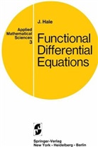 J Hale, J. Hale, J. K. Hale, HALE J. - Functional Differential Equations