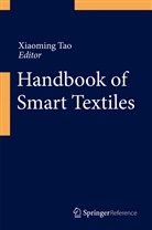 Xiaoming Tao, Xiaomin Tao, Xiaoming Tao - Handbook of Smart Textiles. Vol.2