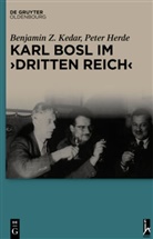 Pete Herde, Peter Herde, Benjamin Kedar, Benjamin Z Kedar, Benjamin Z. Kedar - Karl Bosl im "Dritten Reich"