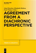 Jürg Fleischer, Elisabet Rieken, Elisabeth Rieken, Paul Widmer - Agreement from a Diachronic Perspective