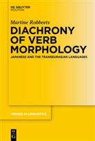 Martine Robbeets - Diachrony of Verb Morphology