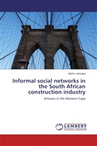 Martin Lekarapa - Informal social networks in the South African construction industry