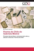 Bernardita Domange - Poema de Chile de Gabriela Mistral
