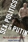 Valerie Sperling, Valerie (Professor of Political Science Sperling - Sex, Politics, and Putin