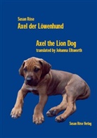 Susan Röse - Axel der Löwenhund / Axel the Lion Dog