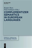Kaspe Boye, Kasper Boye, Kehayov, Kehayov, Petar Kehayov - Complementizer Semantics in European Languages