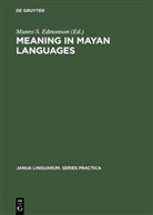 Munro S. Edmonson, Munr S Edmonson, Munro S Edmonson - Meaning in Mayan Languages