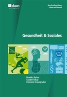 Clemens Krausgruber, Monika Reiter, Saadet Tokay - Gesundheit & Soziales
