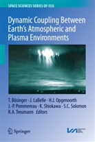 Tilmann Bosinger, Hermann J Opgenoorth et al, Jame LaBelle, James Labelle, Hermann J. Opgenoorth, Jean-Pierre Pommereau... - Dynamic Coupling Between Earth's Atmospheric and Plasma Environments