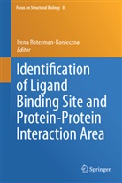Iren Roterman-Konieczna, Irena Roterman-Konieczna - Identification of Ligand Binding Site and Protein-Protein Interaction Area