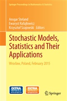 Ewaryst Rafaj owicz, Ewaryst Rafaj¿owicz, Ewarys Rafajlowicz, Ewaryst Rafajlowicz, Ewaryst Rafajłowicz, Ansgar Steland... - Stochastic Models, Statistics and Their Applications