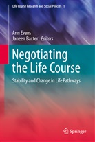 Baxter, Baxter, Janeen Baxter, An Evans, Ann Evans - Negotiating the Life Course