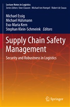 Michael Eßig, Michae Hülsmann, Michael Hülsmann, Eva-Maria Kern, Eva-Maria Kern et al, Stephan Klein-Schmeink - Supply Chain Safety Management