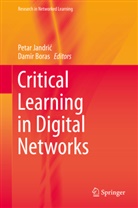 Boras, Boras, Damir Boras, Petar Jandri, Petar Jandri¿, Peta Jandric... - Critical Learning in Digital Networks