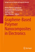 P. Deepalekshmi, Ponnamma Deepalekshmi, Jaehwan Kim, Jae-Hwan Kim, Jaehwan Kim et al, Deepalekshm Ponnamma... - Graphene-Based Polymer Nanocomposites in Electronics