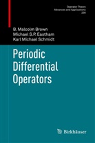B Malcol Brown, B Malcolm Brown, B. Malcolm Brown, Michael S Eastham, Michael S P Eastham, Michael S. P. Eastham... - Periodic Differential Operators