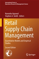 A Smith, A Smith, Narendr Agrawal, Narendra Agrawal, Stephen A. Smith - Retail Supply Chain Management
