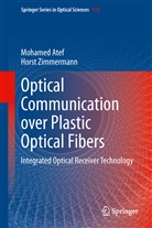 Mohame Atef, Mohamed Atef, Horst Zimmermann - Optical Communication over Plastic Optical Fibers