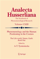 Anna-Teres Tymieniecka, Anna-Teresa Tymieniecka - Phenomenology and the Human Positioning in the Cosmos