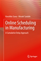 Hiroaki Sandoh, Haruhik Suwa, Haruhiko Suwa - Online Scheduling in Manufacturing