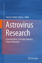 Stace Schultz-Cherry, Stacey Schultz-Cherry - Astrovirus Research