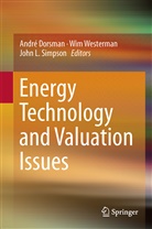André Dorsman, John L Simpson, John L. Simpson, Wi Westerman, Wim Westerman - Energy Technology and Valuation Issues