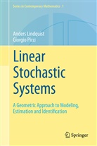 Ander Lindquist, Anders Lindquist, Giorgio Picci - Linear Stochastic Systems