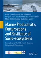 Hubert Jean Ceccaldi, Hubert-Jean Ceccaldi, Yve Hénocque, Yves Hénocque, Yasuyuki Koike, Yasuyuki Koike et al... - Marine Productivity: Perturbations and Resilience of Socio-ecosystems