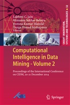 H. S. Behera, Himansu Sekhar Behera, Behera H. S., Lakhmi C. Jain, Jyotsna Kumar Mandal et al, Jyotsna K. Mandal... - Computational Intelligence in Data Mining - Volume 2
