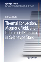 Hideyuki Hotta - Thermal Convection, Magnetic Field, and Differential Rotation in Solar-type Stars