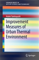 Hideki Takebayashi - Improvement Measures of Urban Thermal Environment