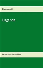 Dieter Arnold - Laganda