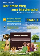 Peter Grosche - Der erste Weg zum Klavierspiel (Stufe 3)