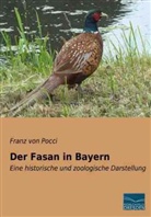 Franz Von Pocci, Franz von Pocci - Der Fasan in Bayern