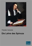 Theodor Camerer - Die Lehre des Spinoza