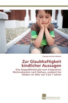Claudia Kirchler-Bölderl - Zur Glaubhaftigkeit kindlicher Aussagen