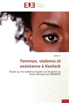 Djélia Ly, Ly-d - Femmes, violence et assistance a