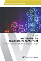 Katja Riegler - AV-Medien im Fremdsprachenunterricht
